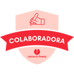 Colaboradora de Letras & Poesía