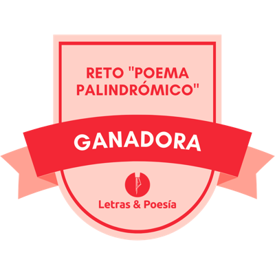 Ganadora del reto "Poema palindrómico"