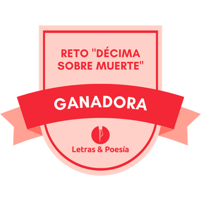 Ganadora del reto "Décima sobre la muerte"