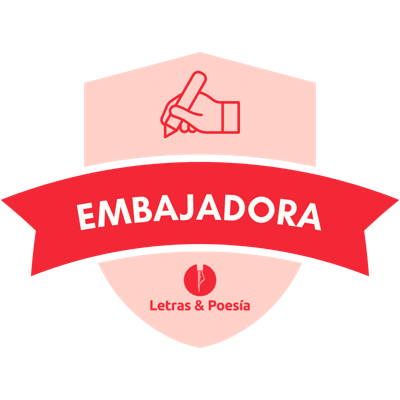 Embajadora de Letras & Poesía