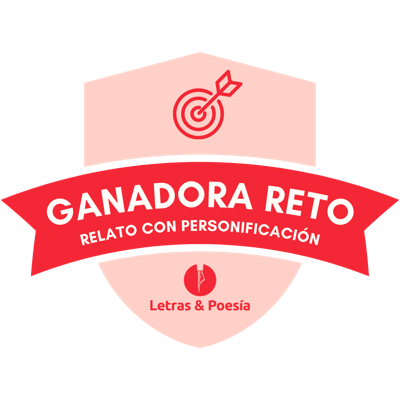Ganadora del reto "Relato con personificación"