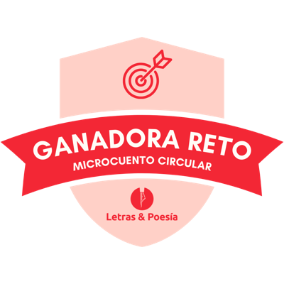 Ganadora del reto "Microcuento circular"