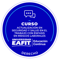 ACTUALIZACIÓN EN SEGURIDAD Y SALUD EN EL TRABAJO CON ÉNFASIS EN RIESGOS LABORALES.