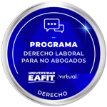DIPLOMADO: DERECHO LABORAL PARA NO ABOGADOS - VIRTUAL