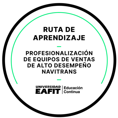 RUTA DE APRENDIZAJE: PROFESIONALIZACIÓN DE EQUIPOS DE VENTAS DE ALTO DESEMPEÑO NAVITRANS