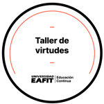 TALLER DE VIRTUDES