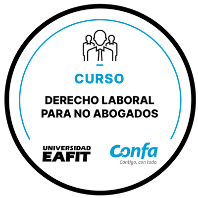 CURSO: DERECHO LABORAL PARA NO ABOGADOS - CONFA