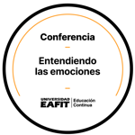 CONFERENCIA: ENTENDIENDO LAS EMOCIONES