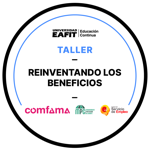 TALLER: REINVENTANDO LOS BENEFICIOS