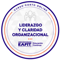 CURSO CORTO: LIDERAZGO Y CLARIDAD ORGANIZACIONAL