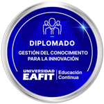 DIPLOMADO: GESTIÓN DEL CONOCIMIENTO PARA LA INNOVACIÓN