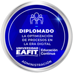 DIPLOMADO: OPTIMIZACIÓN DE PROCESOS EN LA ERA DIGITAL