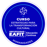 CURSO: ESTRATEGIAS PARA LA TRANSFORMACIÓN CULTURAL