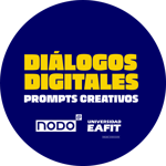 DIÁLOGOS DIGITALES: NAVEGANDO EN EL LABERINTO DE LAS INTELIGENCIAS ARTIFICIALES CON PROMPTS CREATIVOS