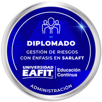 DIPLOMADO: GESTIÓN DE RIESGOS CON ÉNFASIS EN SARLAFT