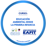 CURSO: EDUCACIÓN AMBIENTAL DESDE LA PRIMERA INFANCIA