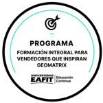PROGRAMA: FORMACIÓN INTEGRAL PARA VENDEDORES QUE INSPIRAN GEOMATRIX