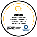 CURSO: ACTUALIZACIÓN EN PROCEDIMIENTO ADMINISTRATIVO SANCIONATORIO