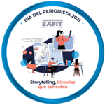 DÍA DEL PERIODISTA 2021 - STORYTELLING, HISTORIAS QUE CONECTAN