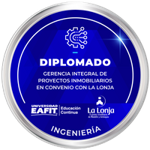 DIPLOMADO EN GERENCIA INTEGRAL DE PROYECTOS INMOBILIARIOS.EN ASOCIO CON LA LONJA DE PROPIEDAD RAÍZ