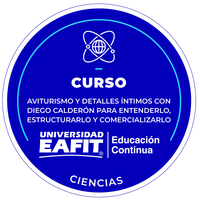 CURSO: AVITURISMO Y DETALLES ÍNTIMOS CON DIEGO CALDERÓN PARA ENTENDERLO, ESTRUCTURARLO Y COMERCIALIZARLO
