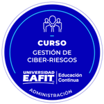CURSO: GESTIÓN DE CIBER RIESGOS