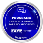 DIPLOMADO: DERECHO LABORAL PARA NO ABOGADOS - VIRTUAL