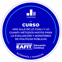 CURSO: MÁS ALLÁ DE LO CUALI Y LO CUANTI: MÉTODOS MIXTOS PARA LA EVALUACIÓN Y MONITOREO DE POLÍTICAS PÚBLICAS