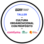 TALLER: CULTURA ORGANIZACIONAL CON PROPÓSITO