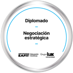 DIPLOMADO: NEGOCIACIÓN ESTRATÉGICA