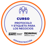 CURSO: PROTOCOLO Y ETIQUETA PARA LOS NEGOCIOS.