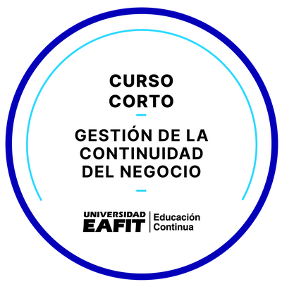 CURSO CORTO: GESTIÓN DE LA CONTINUIDAD DEL NEGOCIO
