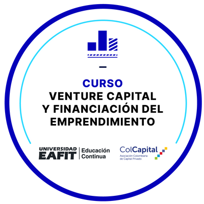 CURSO: VENTURE CAPITAL Y FINANCIACIÓN DEL EMPRENDIMIENTO