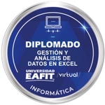 DIPLOMADO: GESTIÓN Y ANÁLISIS DE DATOS EN EXCEL - VIRTUAL