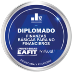 DIPLOMADO: FINANZAS BÁSICAS PARA NO FINANCIEROS - VIRTUAL
