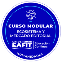 CURSO MODULAR: ECOSISTEMA Y MERCADO EDITORIAL