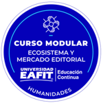 CURSO MODULAR: ECOSISTEMA Y MERCADO EDITORIAL