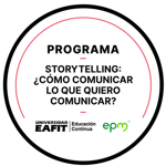 STORYTELLING: ¿CÓMO COMUNICAR LO QUE QUIERO COMUNICAR?