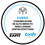 CURSO: COMUNICACIÓN DE ALTO IMPACTO PARA LOGRAR VENTAS EFECTIVAS - CONFA
