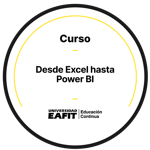 CURSO: DESDE EXCEL HASTA POWER BI