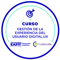 CURSO : GESTIÓN DE LA EXPERIENCIA DEL USUARIO DIGITAL.UX