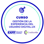 CURSO : GESTIÓN DE LA EXPERIENCIA DEL USUARIO DIGITAL.UX