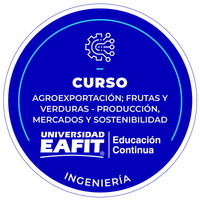 CURSO: AGROEXPORTACIÓN; FRUTAS Y VERDURAS–PRODUCCIÓN, MERCADOS Y SOSTENIBILIDAD