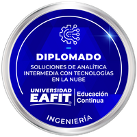 DIPLOMADO: SOLUCIONES DE ANALÍTICA INTERMEDIA CON TECNOLOGÍAS EN LA NUBE .