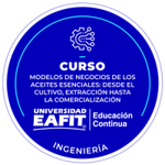 CURSO: MODELOS DE NEGOCIOS DE LOS ACEITES ESENCIALES: DESDE EL CULTIVO, EXTRACCIÓN HASTA LA COMERCIALIZACIÓN.