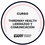 CURSO THIRDWAY HEALTH - LIDERAZGO Y COMUNICACIÓN