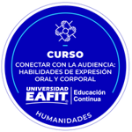 CURSO: CONECTAR CON LA AUDIENCIA: HABILIDADES DE EXPRESIÓN ORAL Y CORPORAL