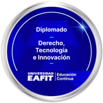 DIPLOMADO: DERECHO, TECNOLOGÍA E INNOVACIÓN