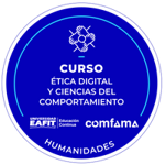 CURSO: ÉTICA DIGITAL Y CIENCIAS DEL COMPORTAMIENTO