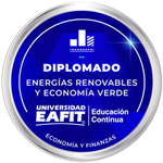DIPLOMADO: ENERGÍAS RENOVABLES Y ECONOMÍA VERDE